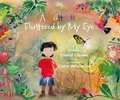 Cover: A Butterfly Fluttered by My Eye - Starfish Bay Children's Books