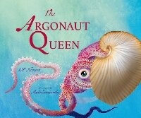 Enlarge image Cover: The Argonaut Queen - Starfish Bay Children's Books