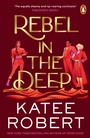 Cover: Rebel in the Deep - Penguin (Cornerstone)