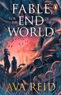 Cover: Fable For the End of the World - Penguin (Cornerstone)