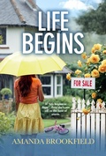 Cover: Life Begins - Boldwood Books Ltd