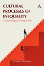 Bild: Cultural Processes of Inequality - Anthem Press