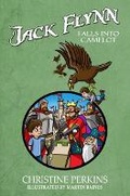 Cover: Jack Flynn Falls into Camelot - Candy Jar Books