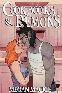 Enlarge image Cover: Cookbooks and Demons - Megan Mackie