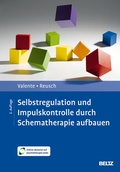 Cover: Selbstregulation und Impulskontrolle durch Schematherapie aufbauen - Beltz Verlagsgruppe GmbH & Co. KG