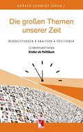Cover: Die gro&szlig;en Themen unserer Zeit. - Frieling & Huffmann