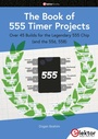 Cover: The Book of 555 Timer Projects - Elektor International Media