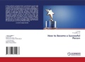 Cover: How to Become a Successful Person - LAP Lambert Academic Publishing