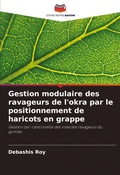 Cover: Gestion modulaire des ravageurs de l'okra par le positionnement de haricots en grappe - Editions Notre Savoir