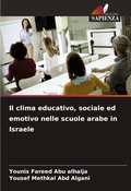 Cover: Il clima educativo, sociale ed emotivo nelle scuole arabe in Israele - Edizioni Sapienza