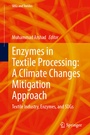 Cover: Enzymes in Textile Processing: A Climate Changes Mitigation Approach - Springer