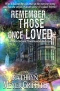 Cover: Remember Those Once Loved (Spookie Town Mysteries, #10) - Kathryn Meyer Griffith