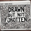 Cover: Drawn But Not Forgotten - Michael Pollick