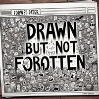 Enlarge image Cover: Drawn But Not Forgotten - Michael Pollick