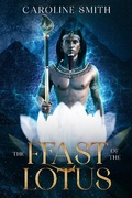Cover: The Feast of the Lotus - Sisters Three Publishing