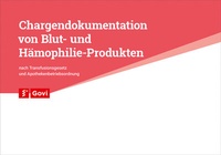 Abbildung von: Chargendokumentation von Blut- und Hämophilie-Produkten - Avoxa - Mediengruppe Deutscher Apotheker GmbH