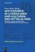Cover: Wettk&auml;mpfe in Literaturen und Kulturen des Mittelalters - De Gruyter