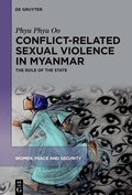 Cover: Conflict-Related Sexual Violence in Myanmar - De Gruyter