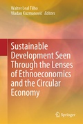 Cover: Sustainable Development Seen Through the Lenses of Ethnoeconomics and the Circular Economy - Springer