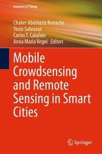 Enlarge image Cover: Mobile Crowdsensing and Remote Sensing in Smart Cities - Springer