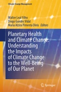 Cover: Planetary Health and Climate Change: Understanding the Impacts of Climate Change to the Well-Being of Our Planet - Springer