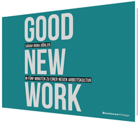 Abbildung von: GOOD NEW WORK - BusinessVillage