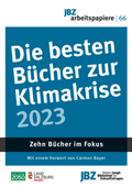 Cover: Die besten B&uuml;cher zur Klimakrise 2023 - JBZ