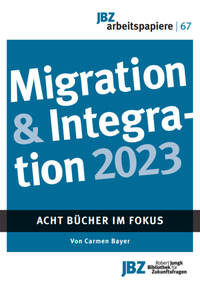 Enlarge image Cover: Migration & Integration 2023 - JBZ