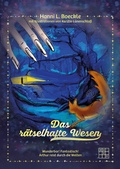 Cover: Das r&auml;tselhafte Wesen - XOXO-Verlag
