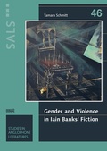 Cover: Gender and Violence in Ian Banks' Fiction - WVT Wissenschaftlicher Verlag Trier