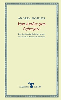 Enlarge image Cover: Vom Antlitz zum Cyberface - zu Klampen Verlag
