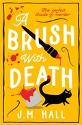 Cover: A Brush with Death - AVON, a division of HarperCollins Publishers Ltd