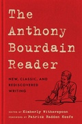 Cover: The Anthony Bourdain Reader - HarperCollins