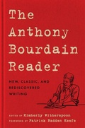Cover: The Anthony Bourdain Reader - HarperCollins