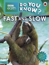 Abbildung von: Do You Know? Level 4 - BBC Earth Fast and Slow - Ladybird