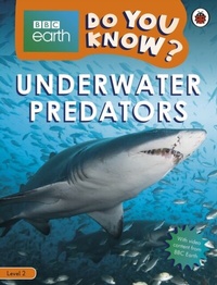Abbildung von: Do You Know? Level 2 - BBC Earth Underwater Predators - Ladybird