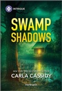 Cover: Swamp Shadows - HARLEQUIN INTRIGUE