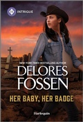 Cover: Her Baby, Her Badge - HARLEQUIN INTRIGUE