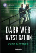Cover: Dark Web Investigation - HARLEQUIN INTRIGUE