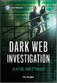 Enlarge image Cover: Dark Web Investigation - HARLEQUIN INTRIGUE