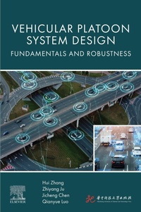 Enlarge image Cover: Vehicular Platoon System Design - Elsevier