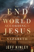 Cover: End of the World According to Jesus of Nazareth - Harvest House Publishers