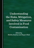 Cover: Understanding the Risks, Mitigation, and Safety Measures Involved in Food Contamination - Cambridge Scholars Publishing