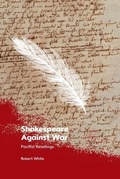 Cover: Shakespeare Against War - Edinburgh University Press