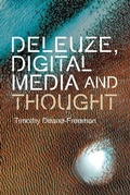Cover: Deleuze, Digital Media and Thought - Edinburgh University Press