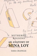 Cover: Nethered Regions - An Anatomy of Mina Loy - Edinburgh University Press