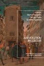 Cover: A Revolution in Colour - Bloomsbury Academic
