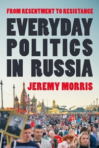 Abbildung von: Everyday Politics in Russia - Bloomsbury Academic