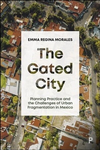 Abbildung von: The Gated City - Policy Press