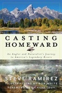 Cover: Casting Homeward - The Lyons Press